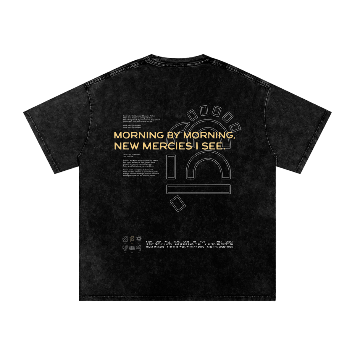 A black mineral-wash short-sleeve t-shirt with a graphic print on the back. The graphic features the text 'MORNING BY MORNING, NEW MERCIES I SEE.